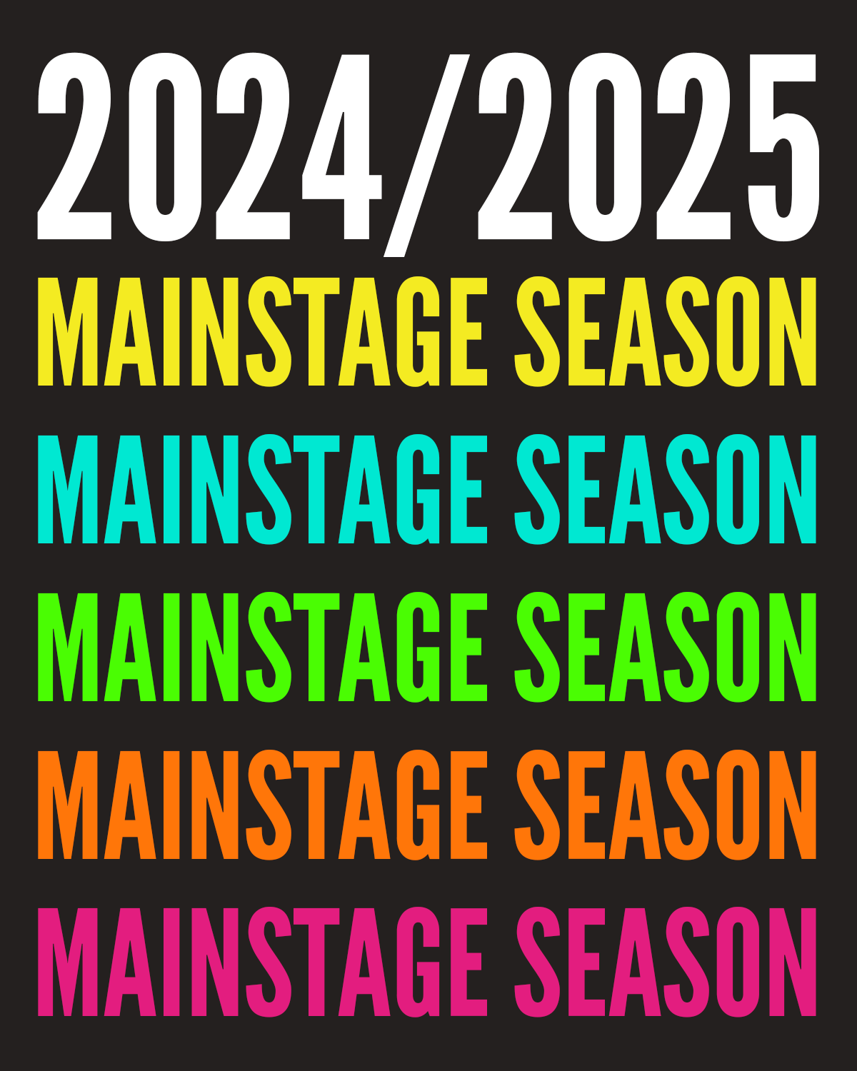 black background with "2025/2026 Mainstage Season"